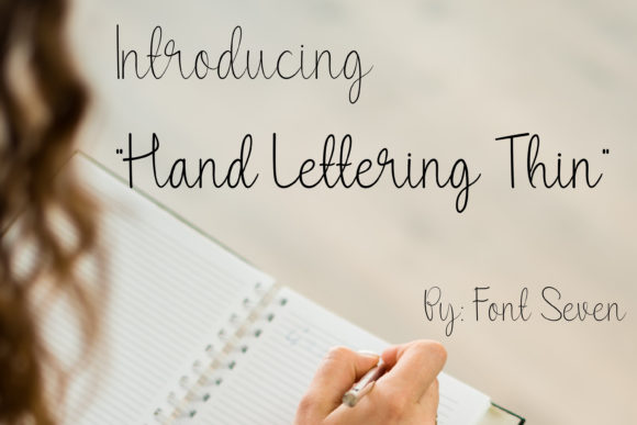 Hand Lettering Thin: A Refined Script Handwritten Font