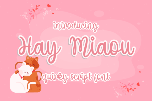 Hay Miaou Script Handwritten Font for Crafters & Sellers