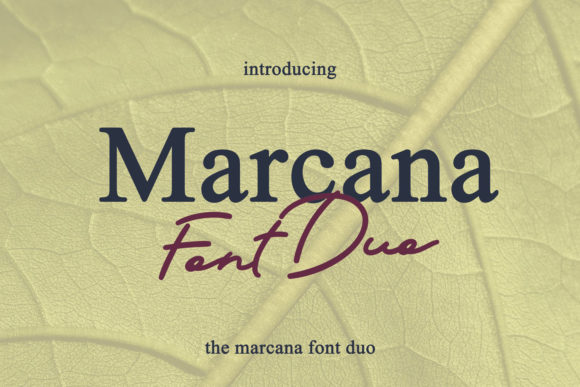 Marcana Font: A Serif + Script Duo for Modern Branding